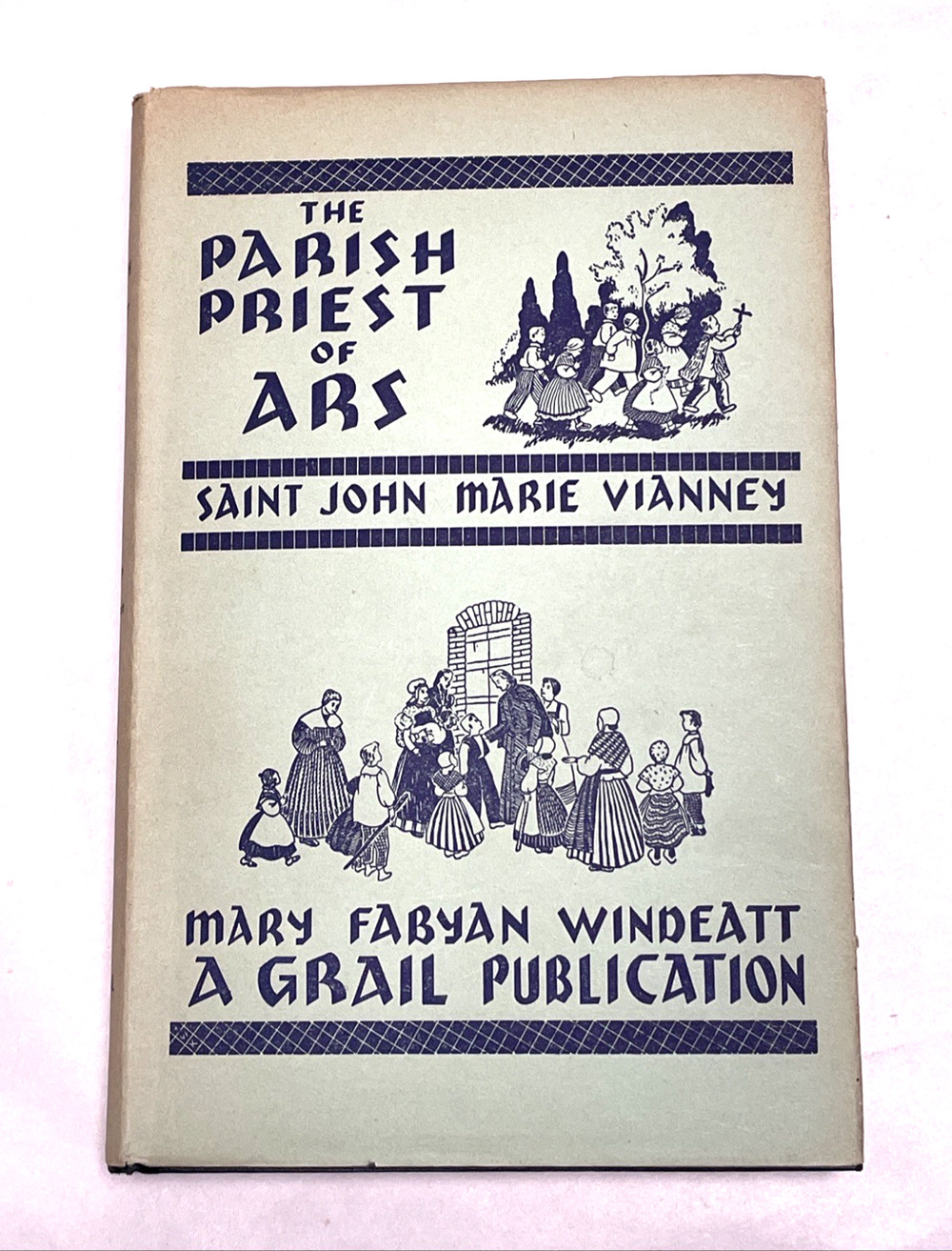 1947 The Parish Priest of Ars St John Vianney Mary Windeatt Catholic Book